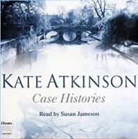 Case Histories written by Kate Atkinson performed by Susan Jameson on Cassette (Unabridged)